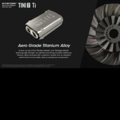 Nitecore TINI 2 Titanium 14 Nitecore TINI 2 Titanium -Nitecore || Fenix Officials NITECORE TINI2 TIT.5 57628.1652790503.1280.1280 95537.1652879581